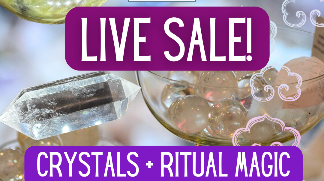 Live Sale - Crystals | June 11, 2025