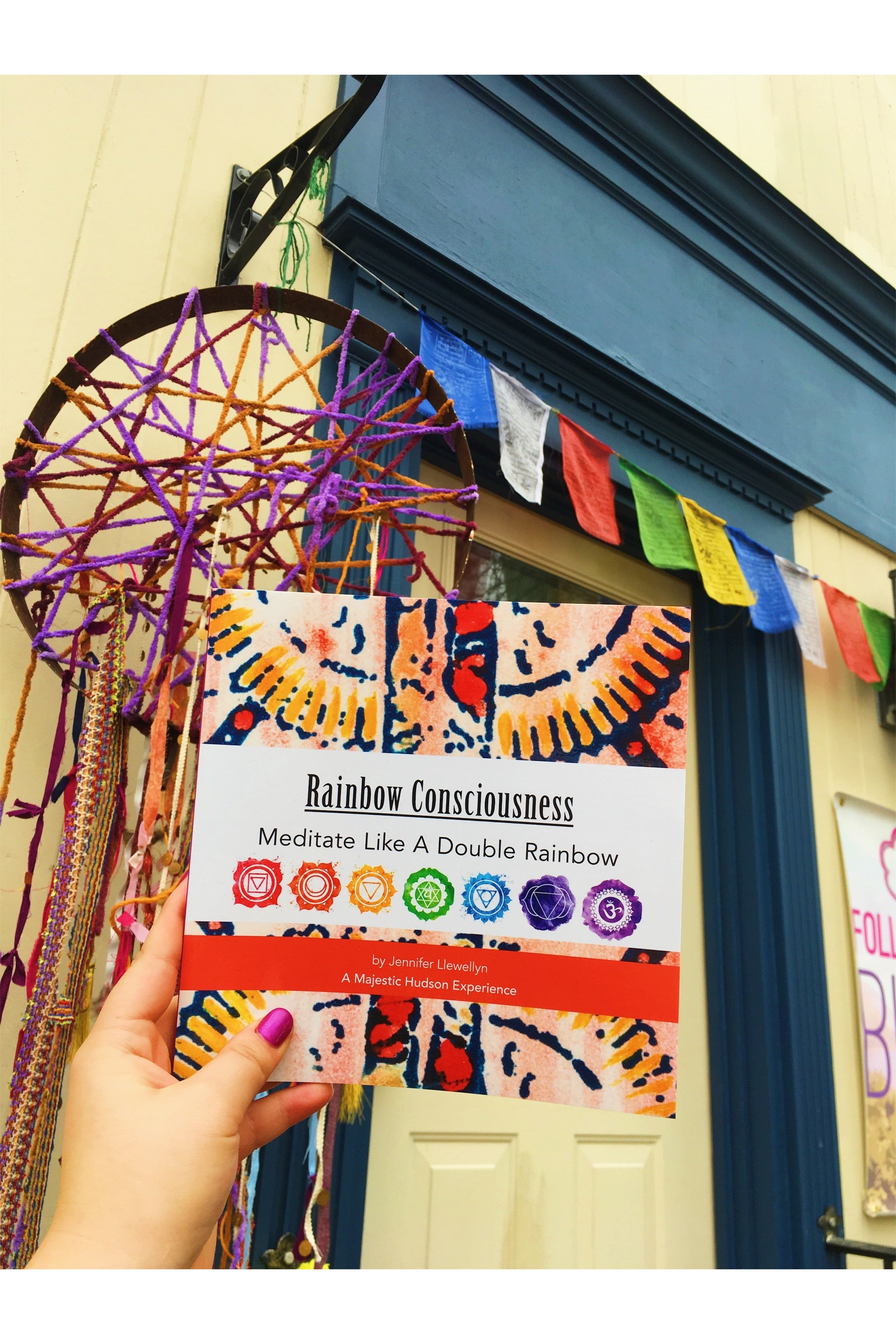 Rainbow Consciousness | Meditate Like A Double Rainbow | Book Majestic Hudson Lifestyle Books