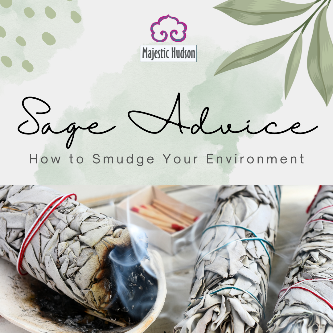 Sage Advice | Tips on Home Energy Cleansing Yourself