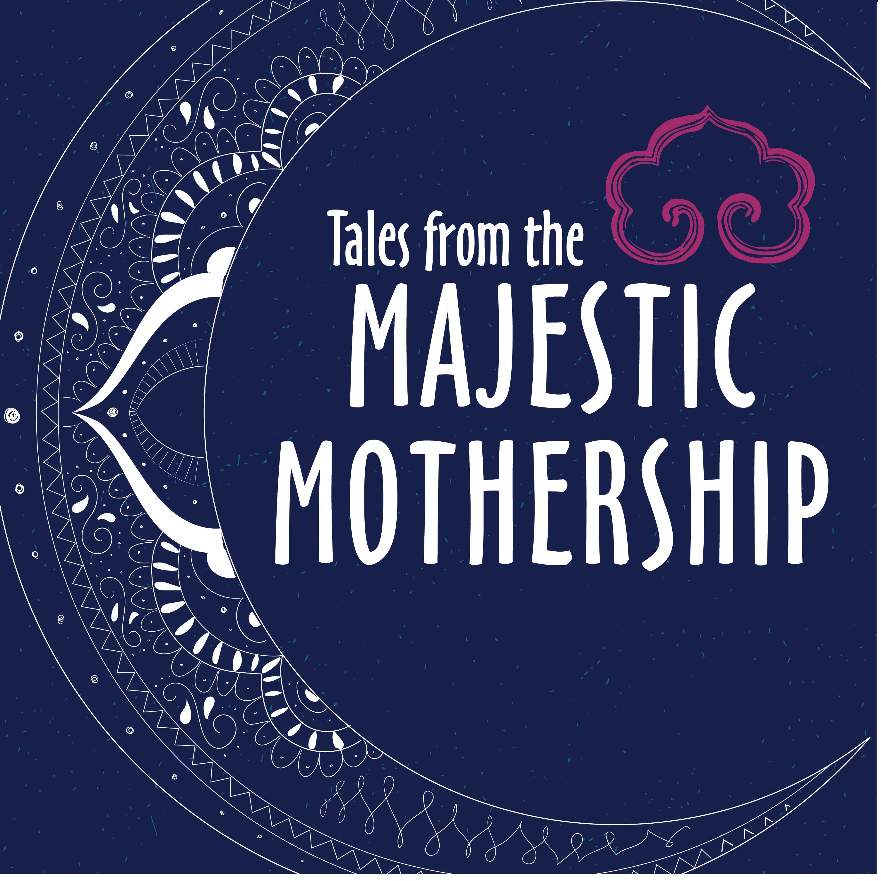 Tales from the Majestic Mothership: The New Podcast!!!