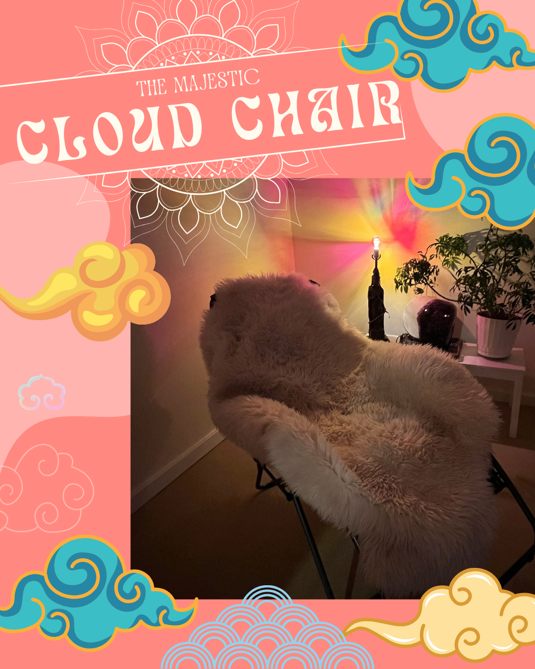 Majestic Cloud Chair Experience