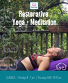 Restorative Yoga and Meditation | Monday, Thursday Majestic Hudson Lifestyle