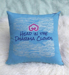 "Head in the Dharma Clouds" | Pillow Majestic Hudson Lifestyle Home Decor