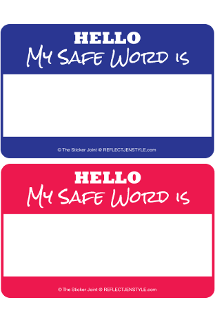 “Hello.. My Safe Word Is…” Sticker Majestic Hudson Lifestyle Sticker